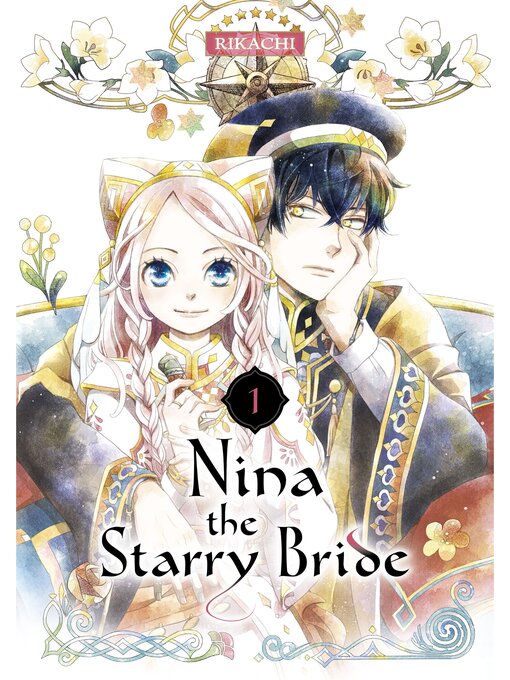 Title details for Nina the Starry Bride, Volume 1 by RIKACHI - Wait list